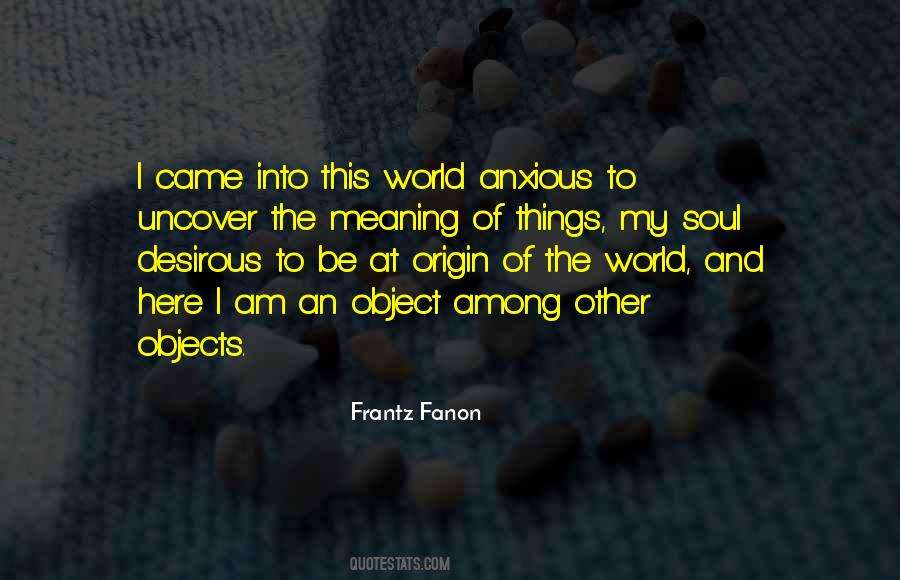 Frantz Fanon Quotes #854551