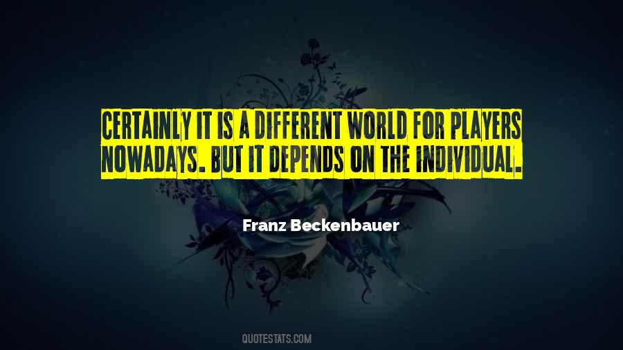 Franz Beckenbauer Quotes #1194458