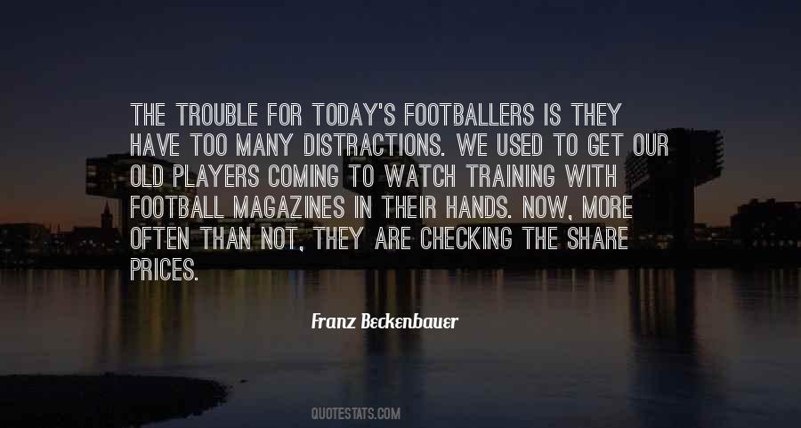 Franz Beckenbauer Quotes #693427