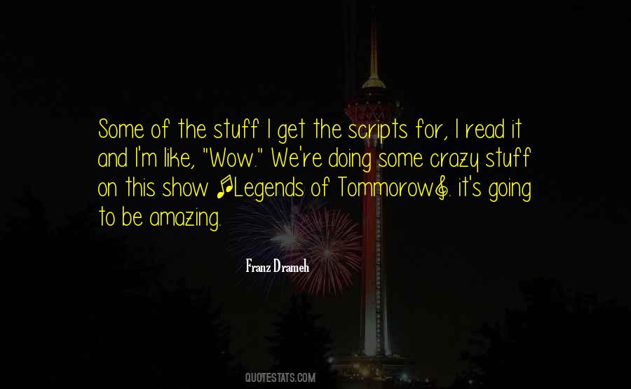 Franz Drameh Quotes #1219317