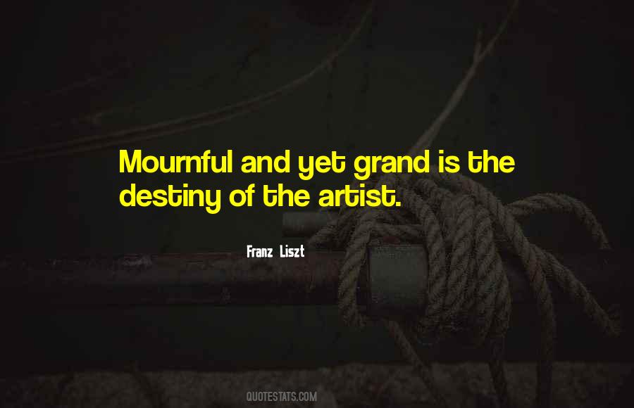 Franz Liszt Quotes #272266
