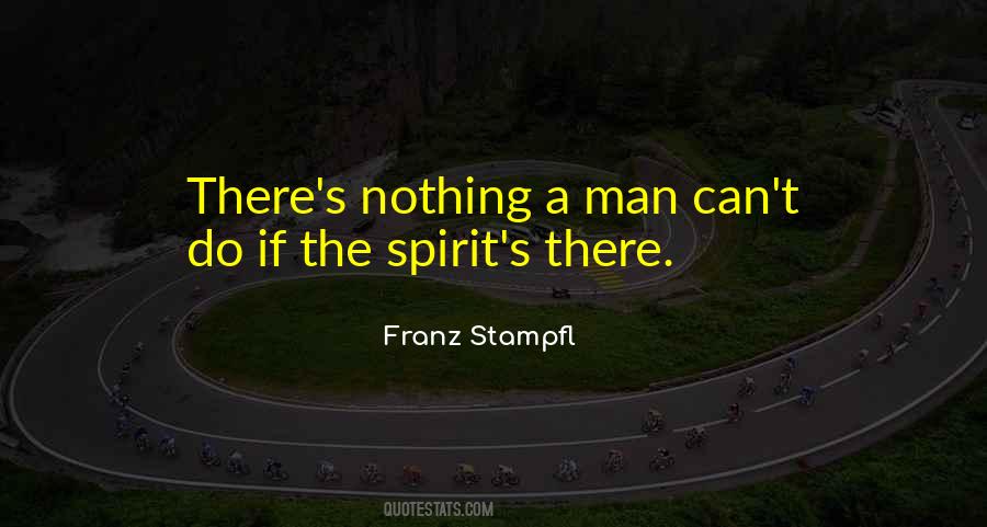 Franz Stampfl Quotes #1676255