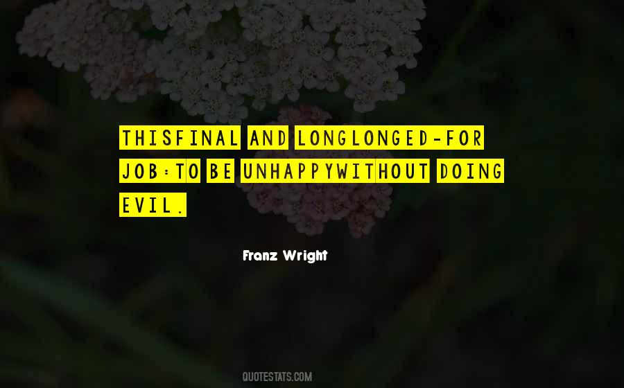 Franz Wright Quotes #1435322