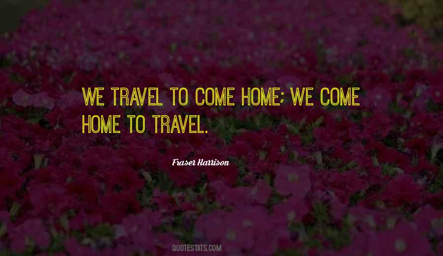 Fraser Harrison Quotes #1433575 Fraser Harrison Quotes #1433575
