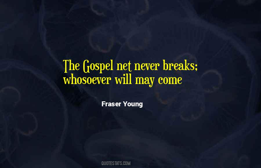 Fraser Young Quotes #861366