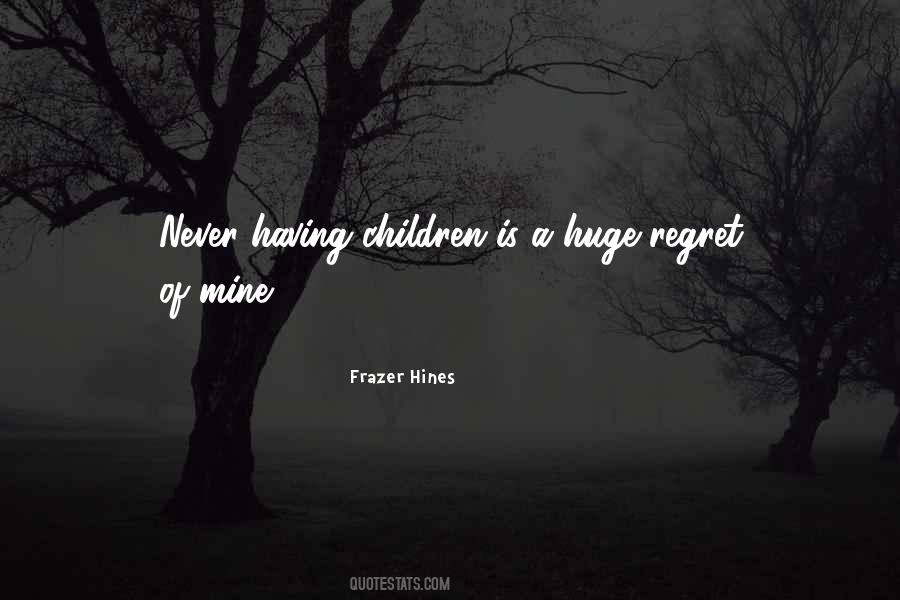 Frazer Hines Quotes #1833384