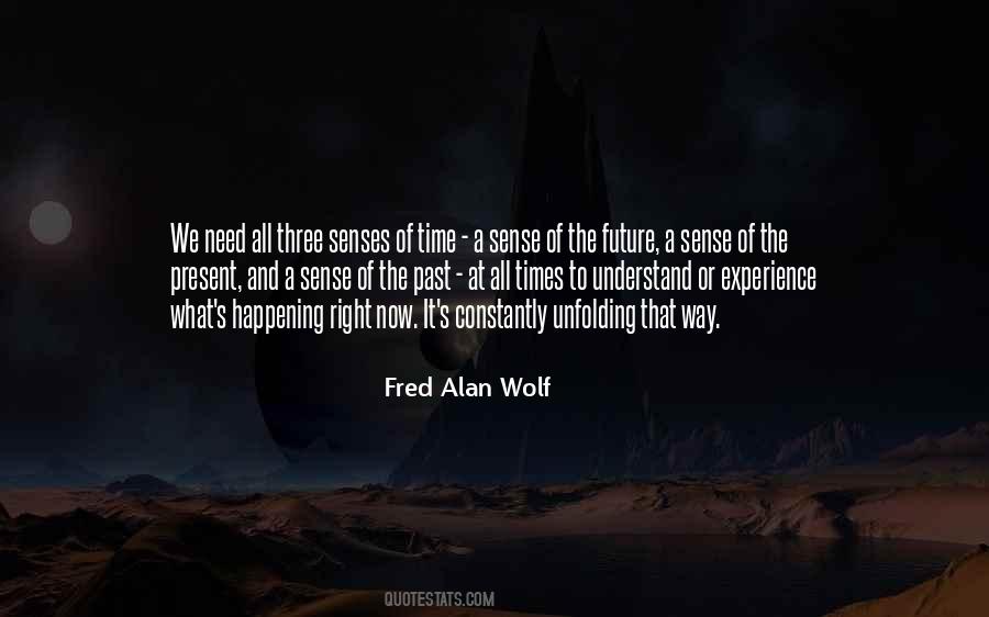 Fred Alan Wolf Quotes #1413080