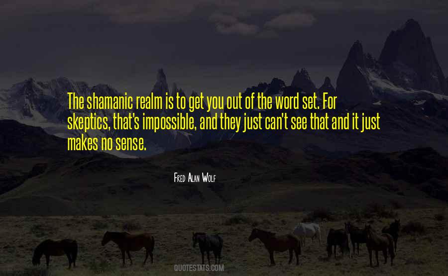 Fred Alan Wolf Quotes #19647