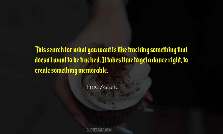 Fred Astaire Quotes #1240567
