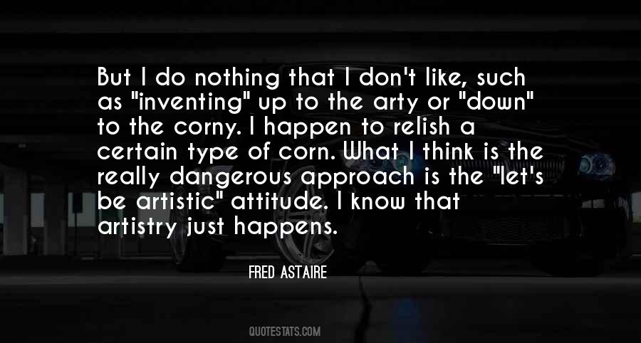 Fred Astaire Quotes #1599986