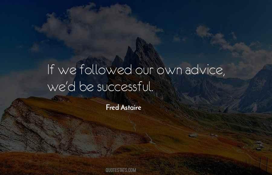 Fred Astaire Quotes #1785110