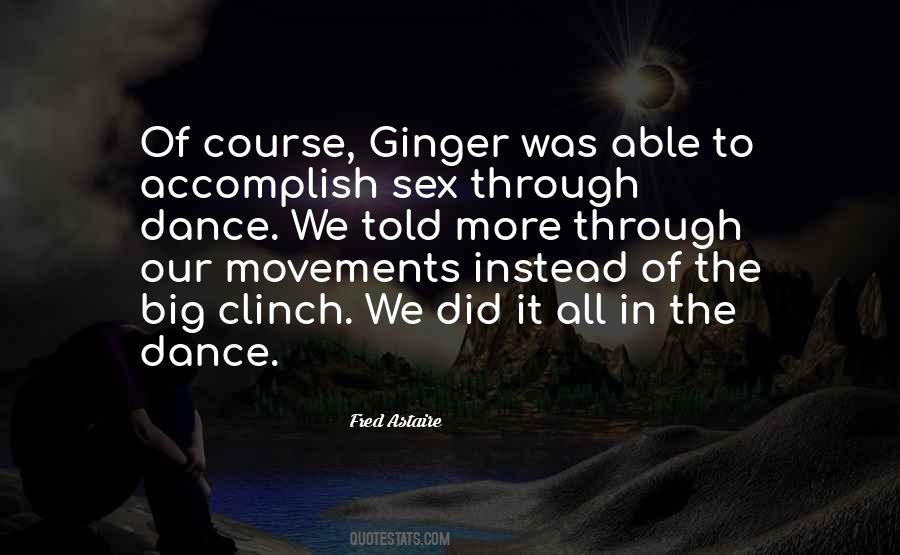 Fred Astaire Quotes #194858