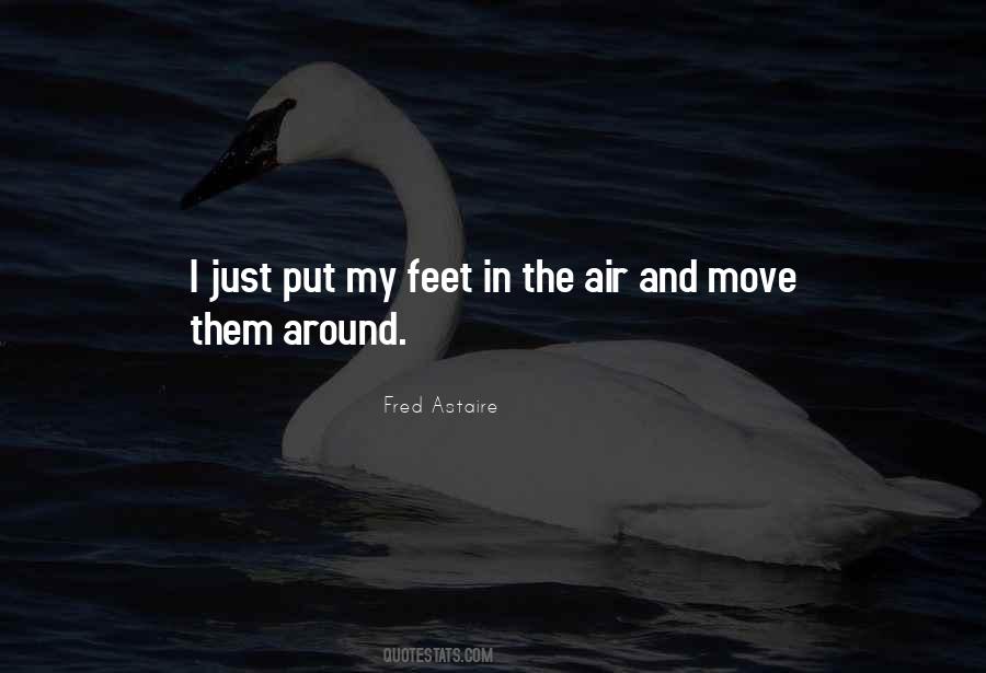 Fred Astaire Quotes #22176