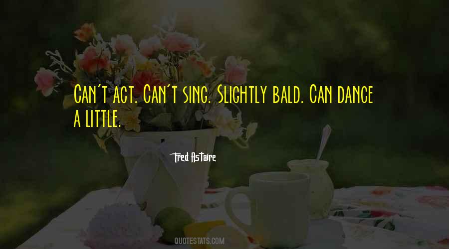 Fred Astaire Quotes #455767