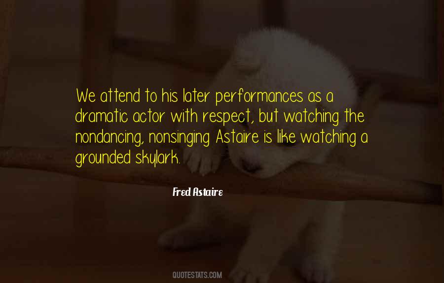 Fred Astaire Quotes #533595