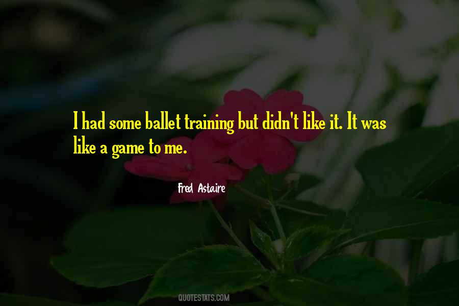 Fred Astaire Quotes #628175