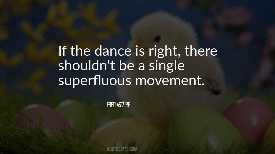 Fred Astaire Quotes #871298