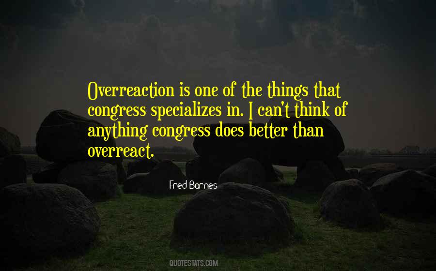 Fred Barnes Quotes #1666309