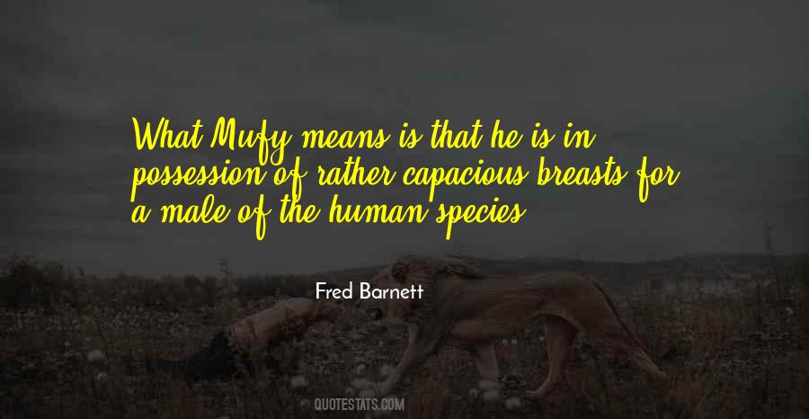 Fred Barnett Quotes #1722304