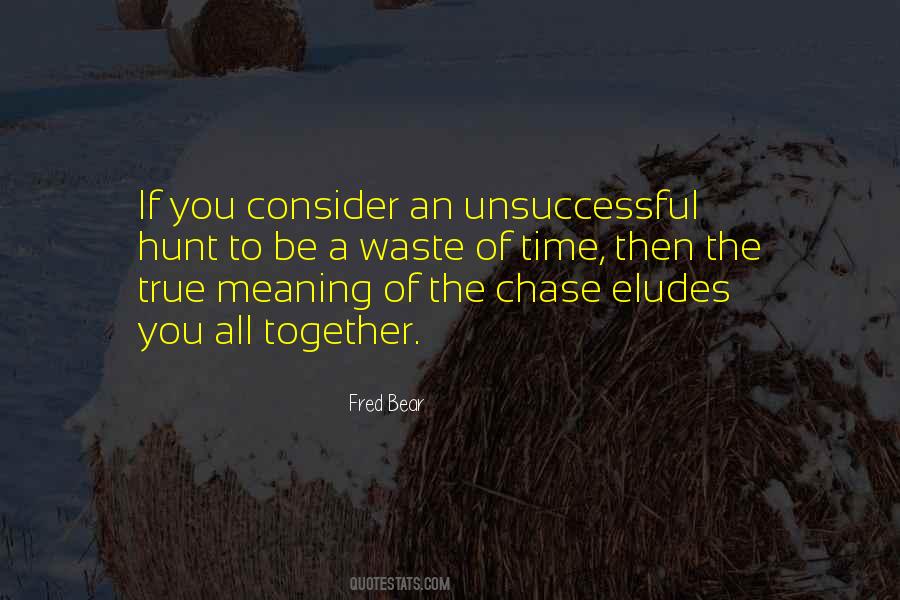Fred Bear Quotes #121139