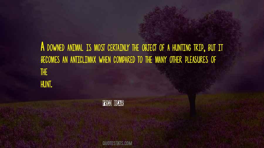 Fred Bear Quotes #27399
