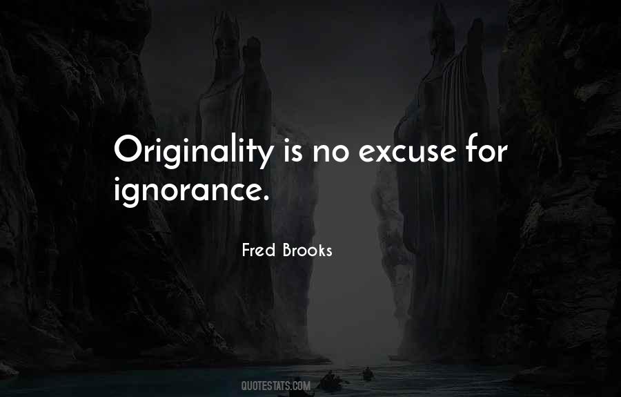 Fred Brooks Quotes #1037647