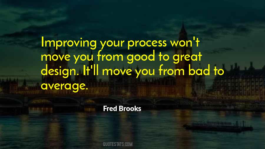 Fred Brooks Quotes #1321830