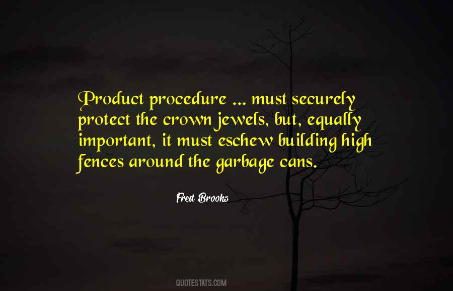 Fred Brooks Quotes #1798390