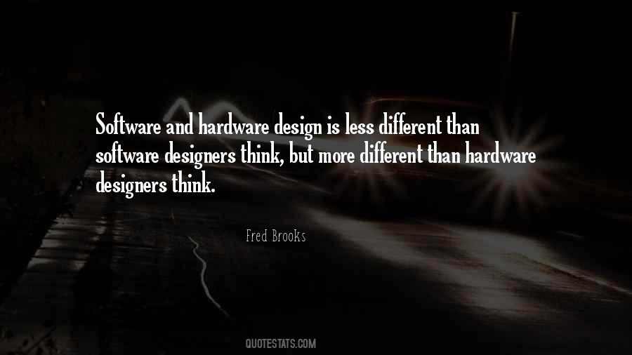 Fred Brooks Quotes #925701