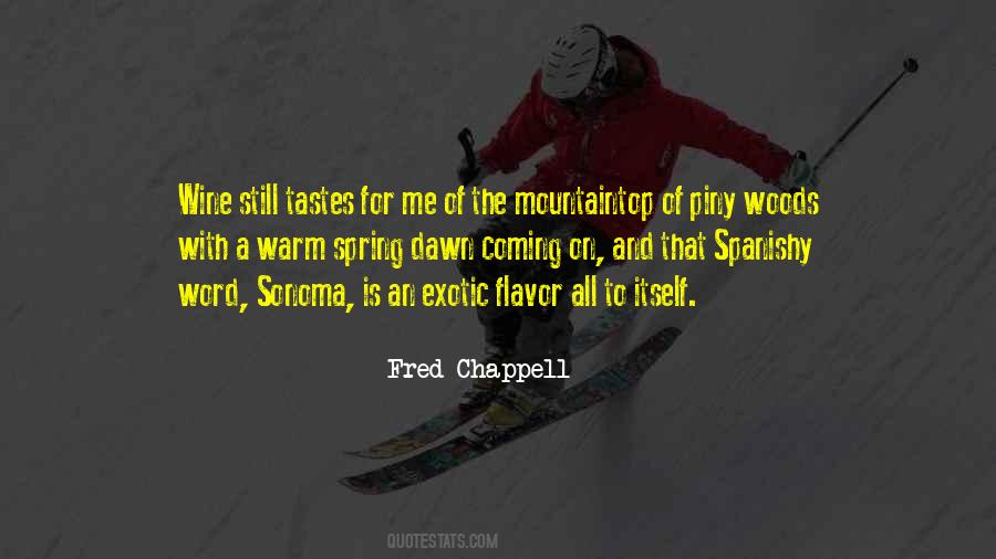 Fred Chappell Quotes #22429