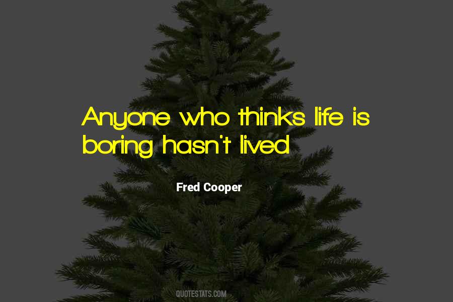 Fred Cooper Quotes #1300286