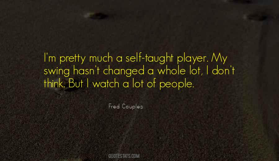 Fred Couples Quotes #928466