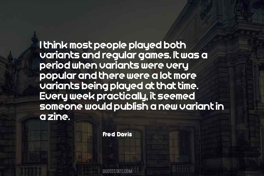 Fred Davis Quotes #1852449