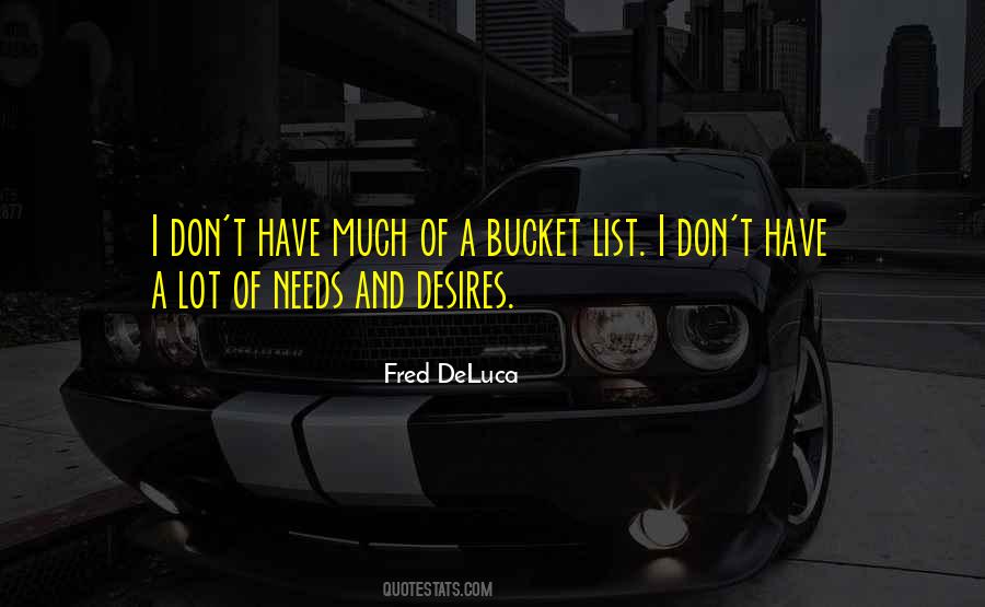 Fred DeLuca Quotes #1229001