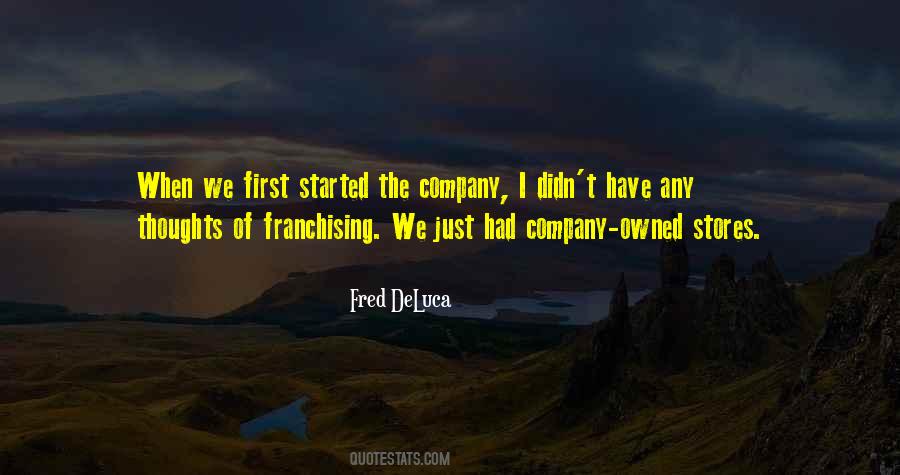 Fred DeLuca Quotes #1293251