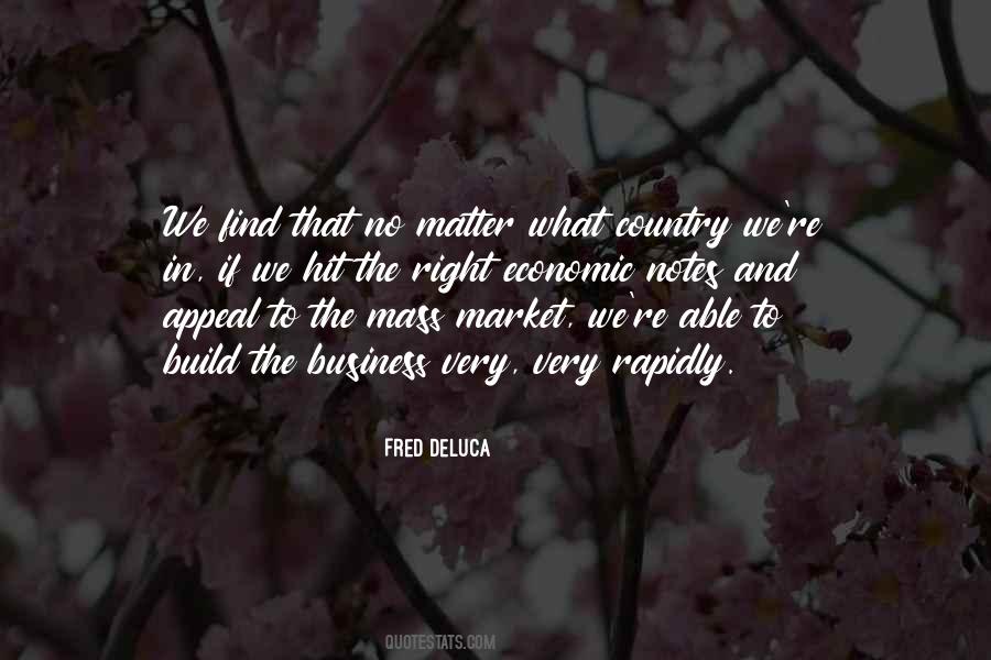 Fred DeLuca Quotes #1475438