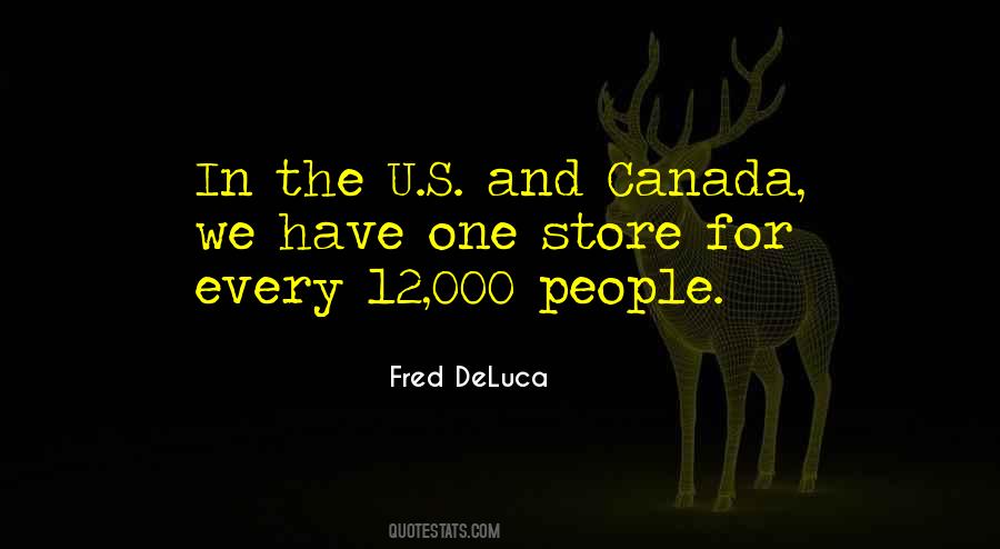 Fred DeLuca Quotes #675859