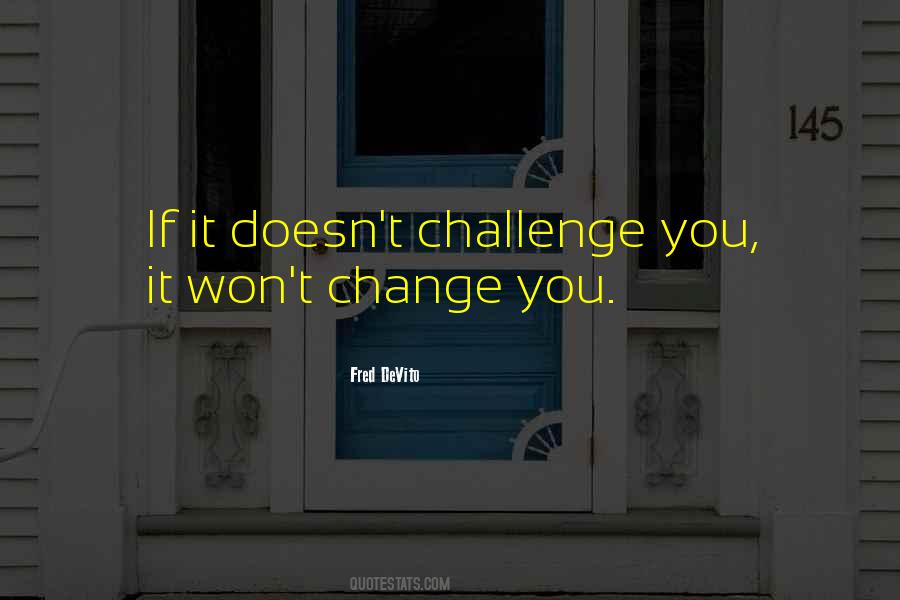 Fred DeVito Quotes #1350036 Fred DeVito Quotes #1350036