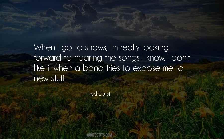 Fred Durst Quotes #1203796