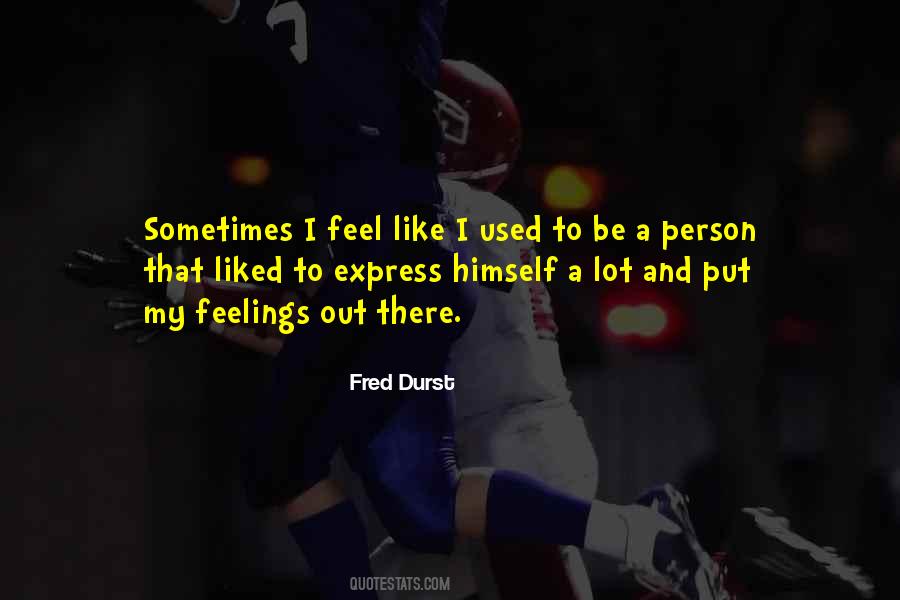 Fred Durst Quotes #1774587