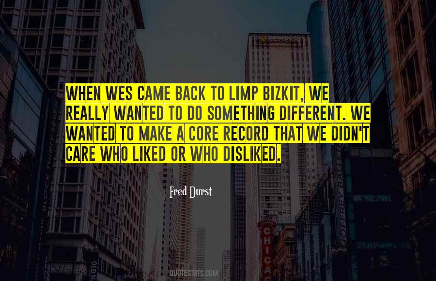 Fred Durst Quotes #413479