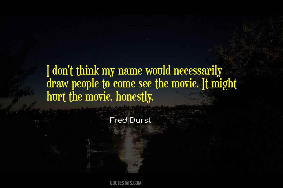 Fred Durst Quotes #535049