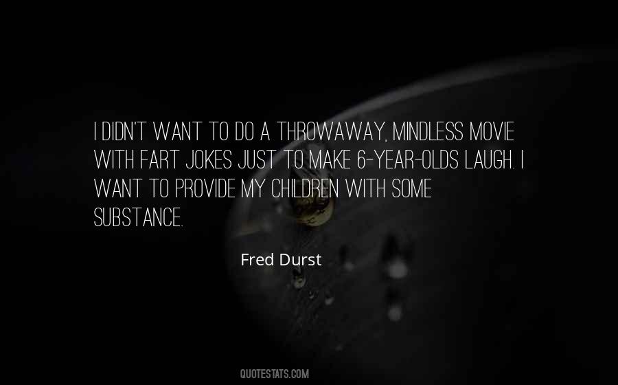 Fred Durst Quotes #592830