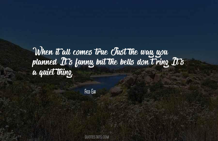 Fred Ebb Quotes #147421