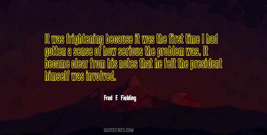 Fred F. Fielding Quotes #1379201