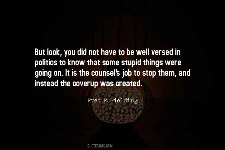Fred F. Fielding Quotes #240316