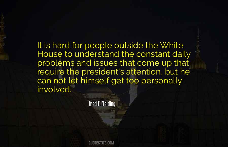 Fred F. Fielding Quotes #610209