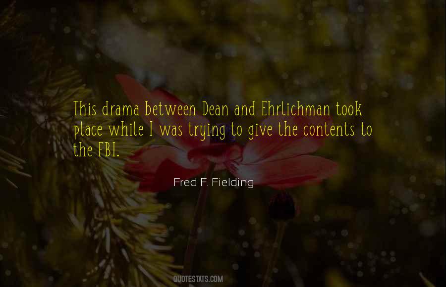 Fred F. Fielding Quotes #921563