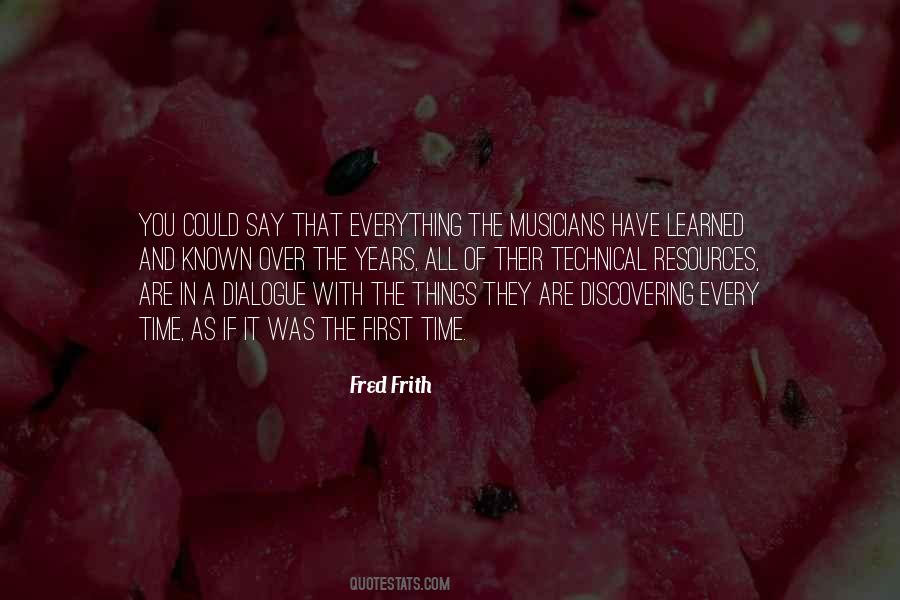 Fred Frith Quotes #1071333