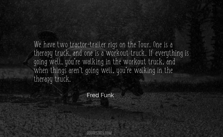 Fred Funk Quotes #1141884